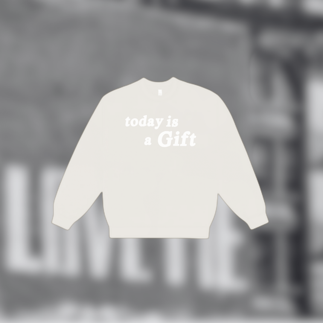 'Today is a Gift' Crew