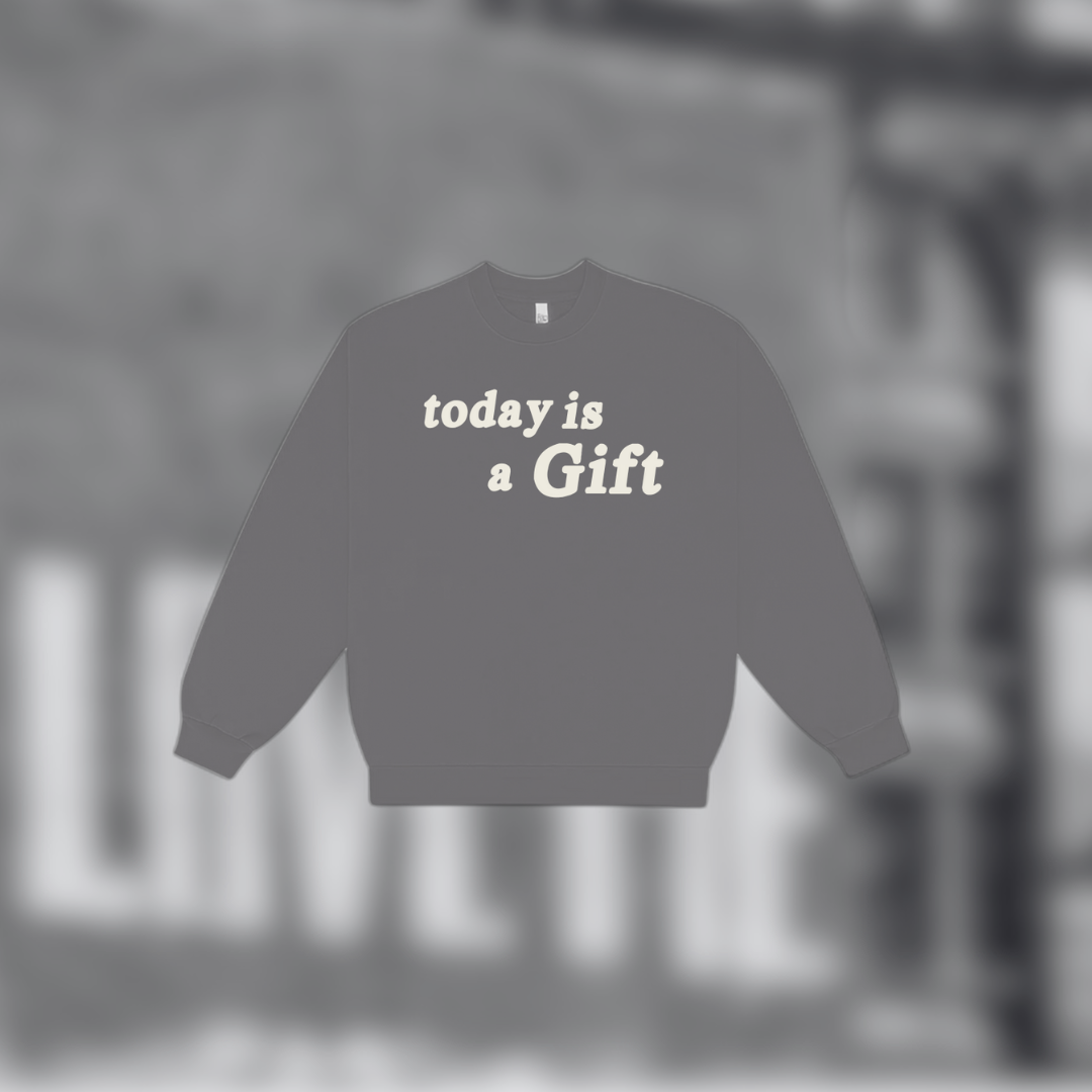 'Today is a Gift' Crew